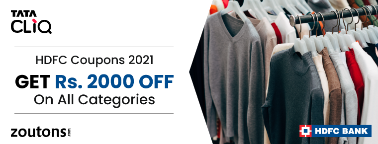 Tata Cliq HDFC Coupons (July 2021) | Get Rs. 2000 Off On All Categories