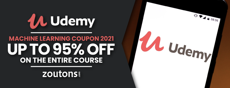 Udemy Machine Learning Coupons  | August 2021 | Max. 95% Off On Machine Learning Course