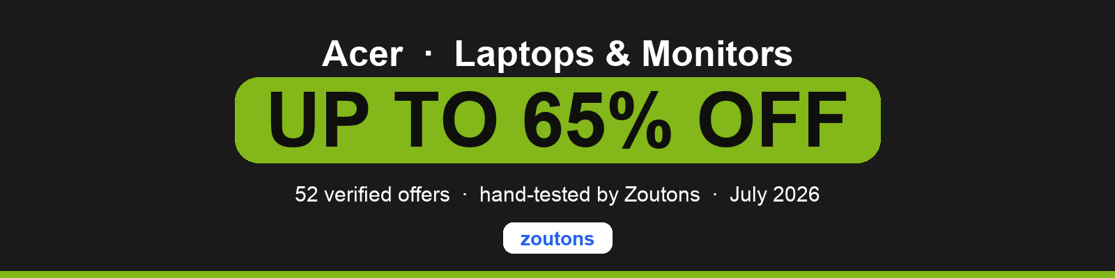 Acer Coupons & Offers — Up to <strong class='bold'>6<strong class='bold'><strong class='bold'><strong class='bold'><strong class='bold'>5%</strong></strong></strong></strong></strong> OFF | July 2026