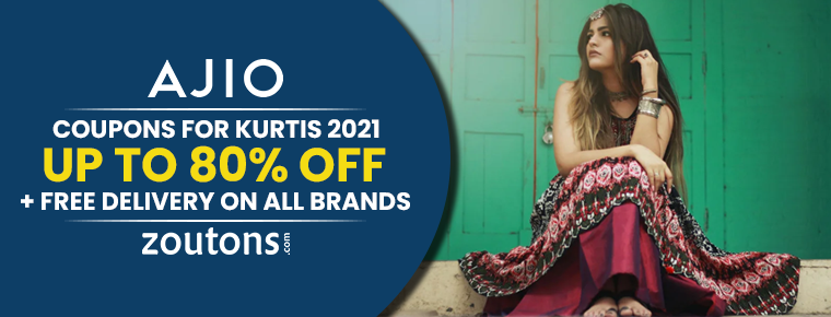 Ajio Coupons For Kurtis 2021 | July 2021: Earn Up To 80% Off + Free Delivery on All Brands