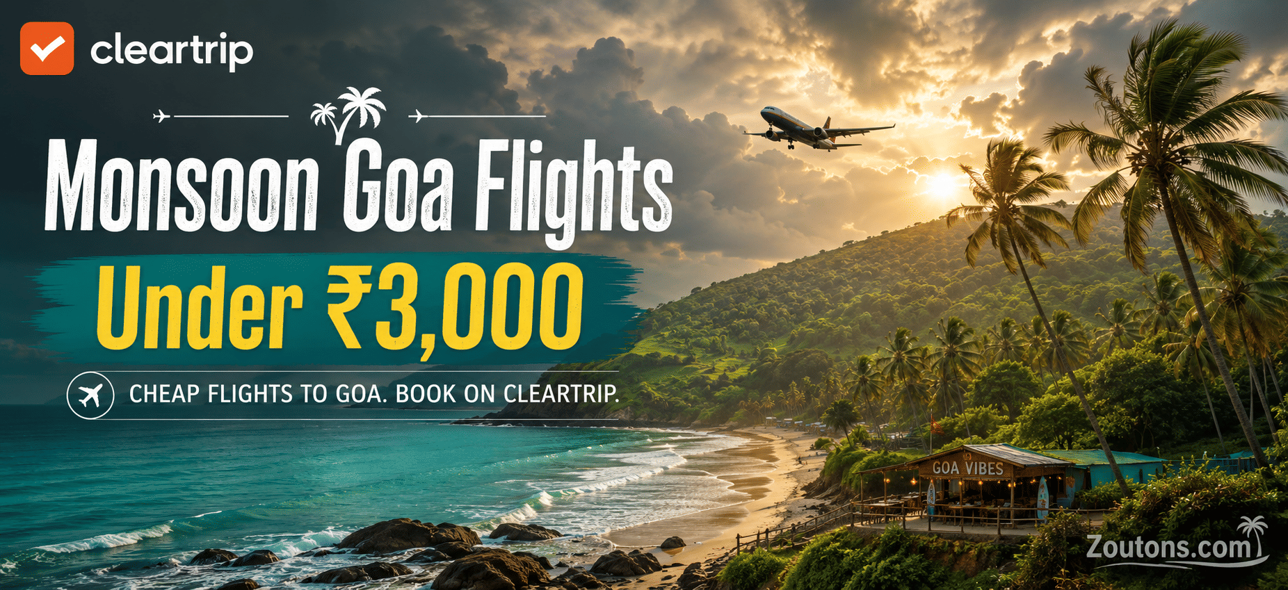 Cheapest Monsoon Flights to Goa on Cleartrip Under Rs. 3,000 (2026)