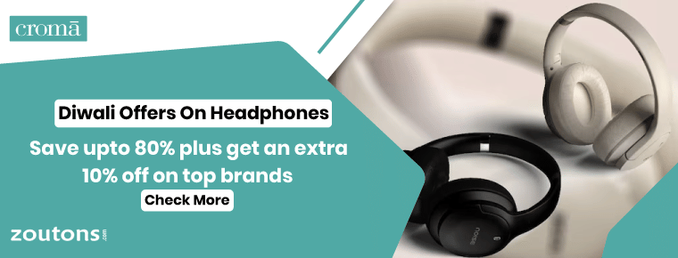 Croma Diwali Sale Offers On Headphones