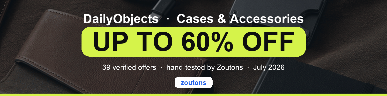 DailyObjects Coupons & Offers July 2026 | Zoutons