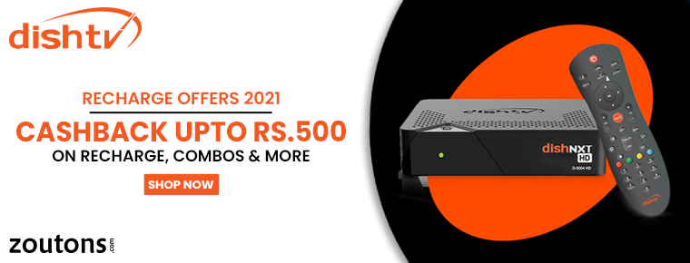DishTV Recharge Offers 2021 (June Edition): Get Cashback Up To Rs.500 On Recharge, Combos & More