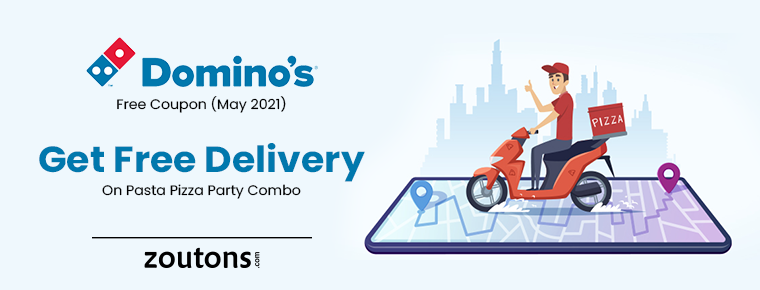 Domino's Free Coupons (July 2021): Avail Free Delivery On Pizza Combo Orders