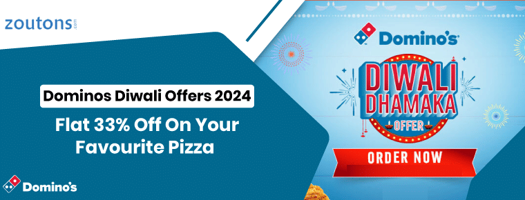 Dominos Diwali Offers 2024 | Flat 33% Off On Your Favourite Pizza