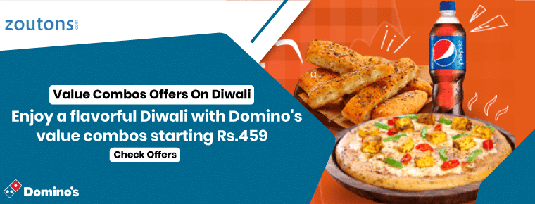 Value Combo Offers on Diwali | Enjoy a flavorful Diwali with Domino's value combos starting Rs. 459