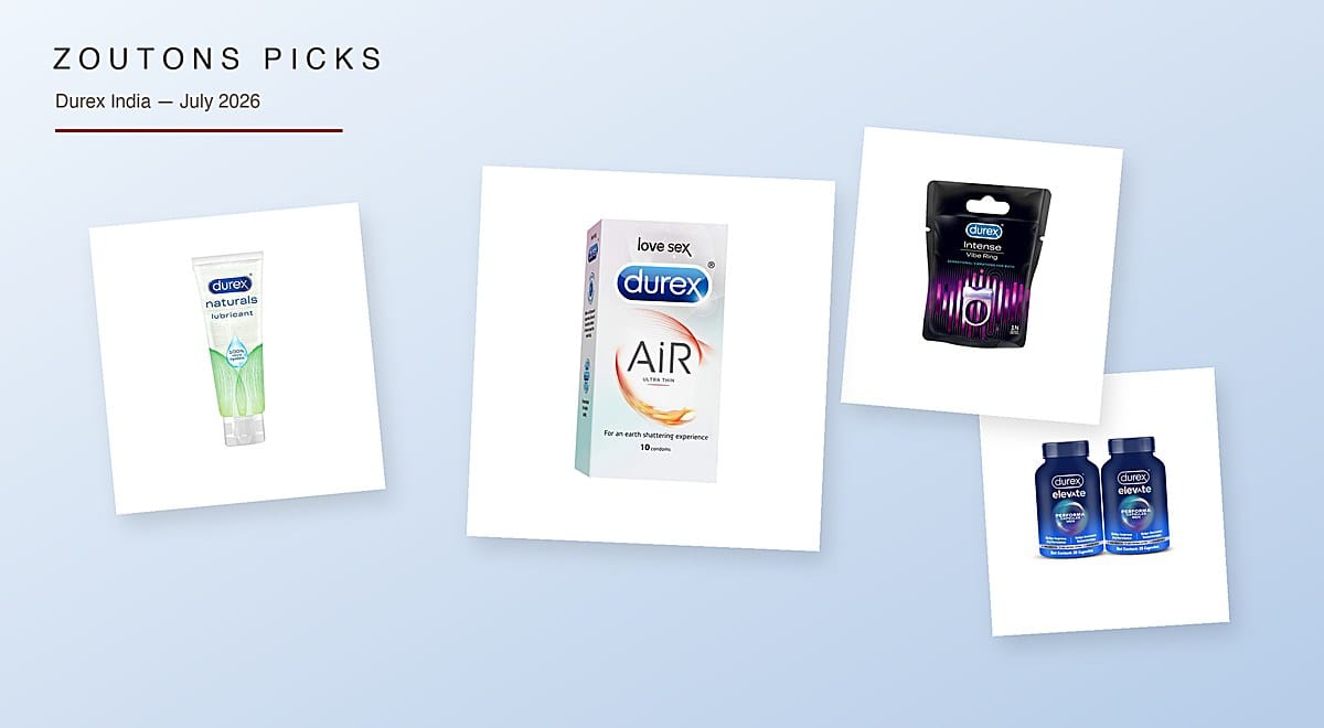 Durex India sale July 2026 Zoutons Picks collage — Durex Air 10-pack, Naturals water-based intimate lubricant, Intense Vibe Ring, Elevate Performa supplement