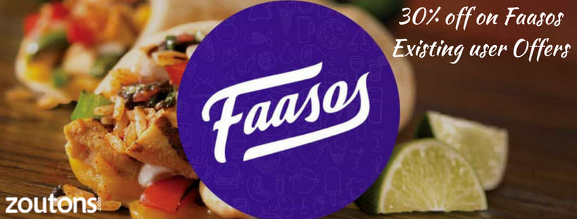 Faasos Existing User Offers: 30% off on Food orders