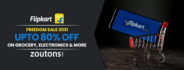 Flipkart Freedom Sale 2021: Get Upto 80% Off On Grocery, Fashion, Electronics And More