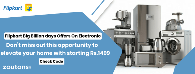 Flipkart Big Billion days Offers On Electronic Appliances
