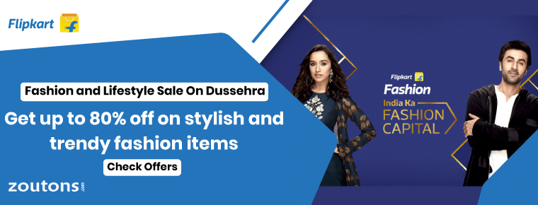 Get up to 80% off on stylish and trendy fashion items with Flipkart Sale on Dussehra