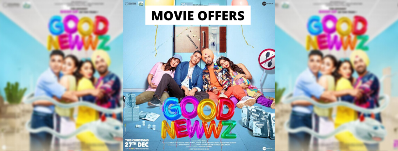 Good Newwz Movie Offers: Save Rs.200/- Via Bookmyshow, Paytm And More