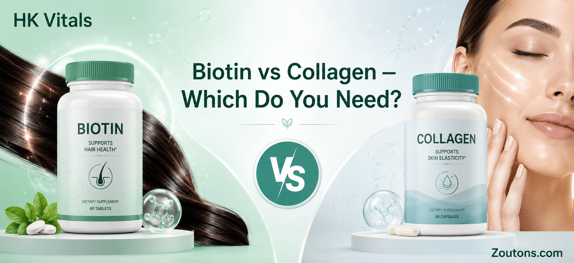 HK Vitals Biotin vs Collagen: Which Is Better for Hair & Skin? (2026)