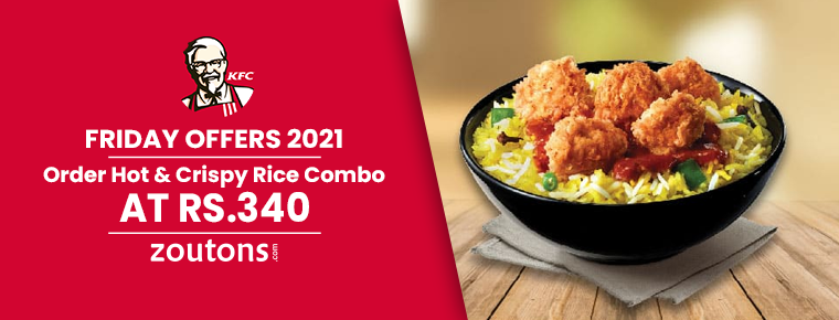KFC Friday Offers 2021 (July Special): Order Hot & Crispy Rice Combo At Rs.340
