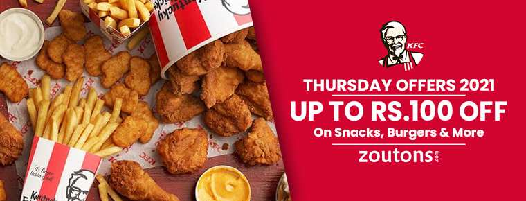 KFC Thursday Offers 2021 (July Special): Up to Rs.100 Off On Snacks, Burgers & More