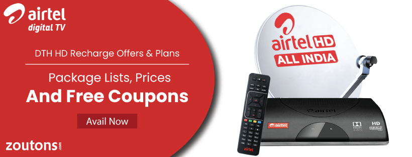 Airtel DTH HD Recharge Plans & Offers (July 2021): Package Lists, Prices and Free Coupons