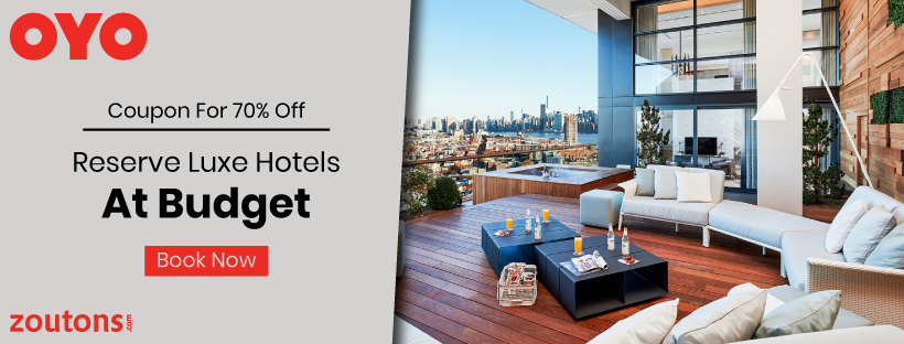 OYO Coupon For 70% Off  (Feb 2021): Reserve Luxe Hotels At Budget