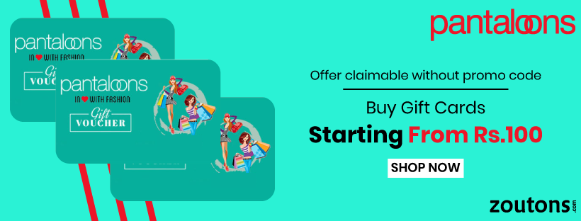 Pantaloons Gift Offers (Feb 2021): Buy Gift Cards Starting From Just Rs.100