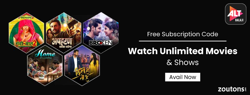 ALTBalaji Free Subscription Code | July 2021: Stream Unlimited Movies & Shows