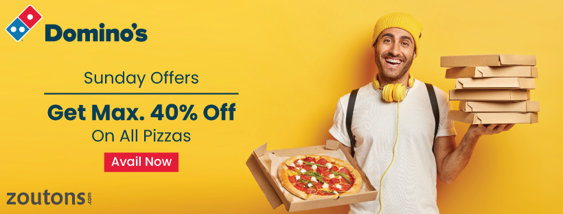 Dominos Sunday Offers (July 2021): Save 40% On All Orders