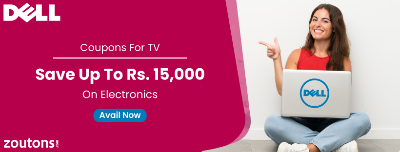 Dell Coupons For TV | June 2021| Savings Up To Rs. 15,000 On Dell Laptops, and more
