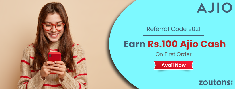 Ajio Referral Code 2021 (July Special): Earn Rs.100 Ajio Cash + Free Shipping On First Order