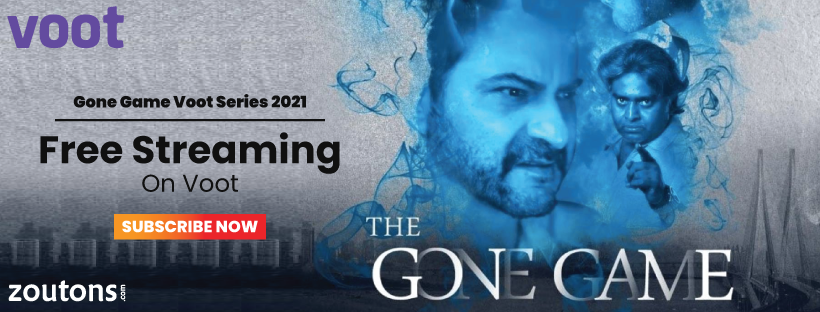 The Gone Game Voot Series 2021 | Season 2: Free Streaming On Voot