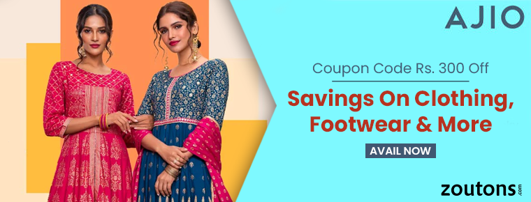 Ajio Coupon Code Rs. 300 Off (July 2021) Savings Up to 90% On Clothing, Footwear & More