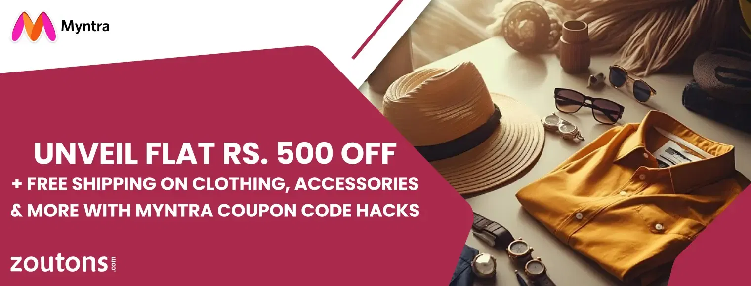 Myntra Coupon Code Hacks Flat Rs. 500 Off + Free Rewards