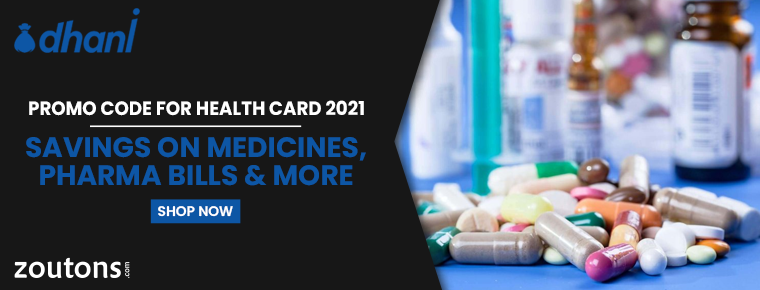 Dhani Promo Code For Health Card | July 2021 | Savings On Medicines, Pharma Bills & More