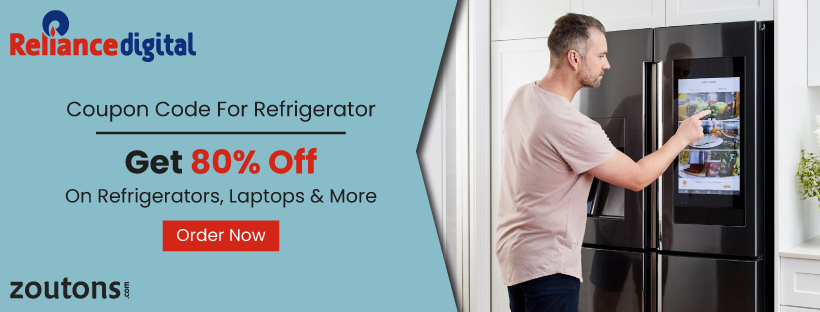 Reliance Digital Coupon Code For Refrigerator | June 2021 | Get 80% Off On Refrigerators, Laptops & More