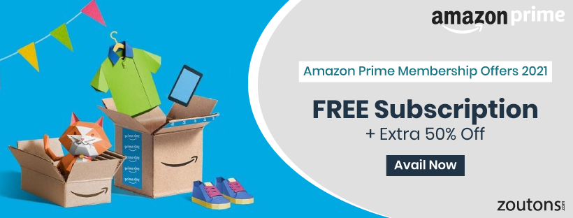 Amazon Prime Membership Offers 2021 | FREE 1-Year Subscription + Extra 50% Discounts On All Orders