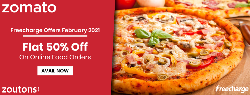 Freecharge Zomato Offers (July 2021): Get 50% Off On First Order
