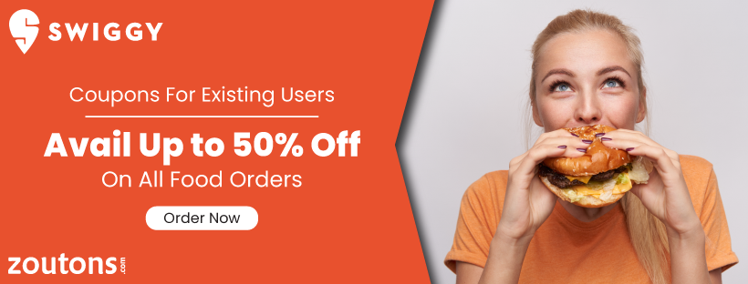 Swiggy Coupons For Existing Users (July 2021): Enjoy 60% Savings On Food Orders