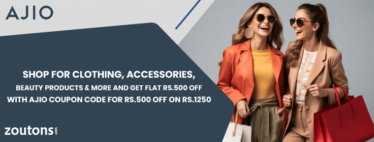 Ajio Coupon Code For Rs.500 Off On Rs.1250 | Flat Rs.500 Off On Clothing, Accessories, Beauty Products & More