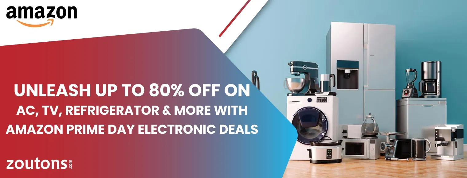Unleash Up To 80% Off On AC, TV, Refrigerator & More With Amazon Prime Day Electronic Deals