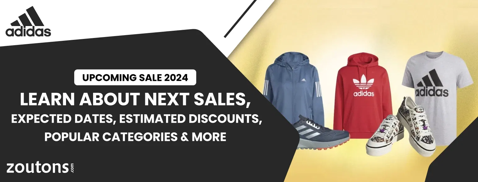 Adidas Upcoming Sale 2024: Learn About Next Sales, Expected Dates, Estimated Discounts, Popular Categories & More