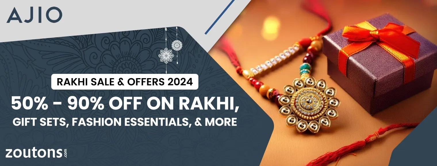 Ajio Rakhi Sale & Offers 2024 | 50% - 90% Off On Rakhi, Gift Sets, Fashion Essentials, & More