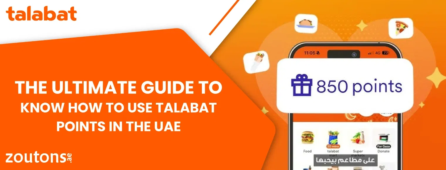 The Ultimate Guide To Know How To Use Talabat Points in the UAE