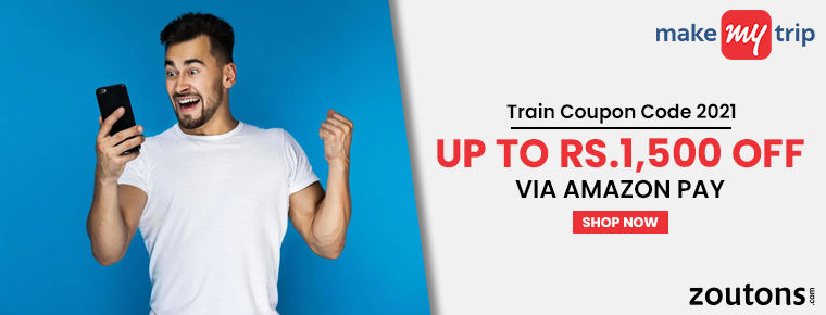 MakeMyTrip Train Coupon Code 2021 | July Special: Up To Rs.1,500 Off Via Amazon Pay