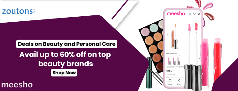 Avail up to 60% off on top beauty brands with deals on Meesho for Beauty and personal care