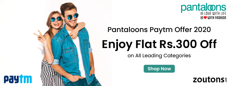 Pantaloons Paytm Offer 2021 (Feb Edition): Get Up To 60% Off On All Apparels, Footwear, Bags & More