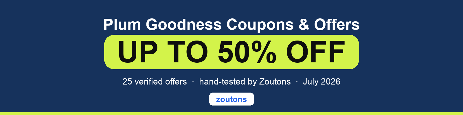 Plum Goodness Coupons July 2026