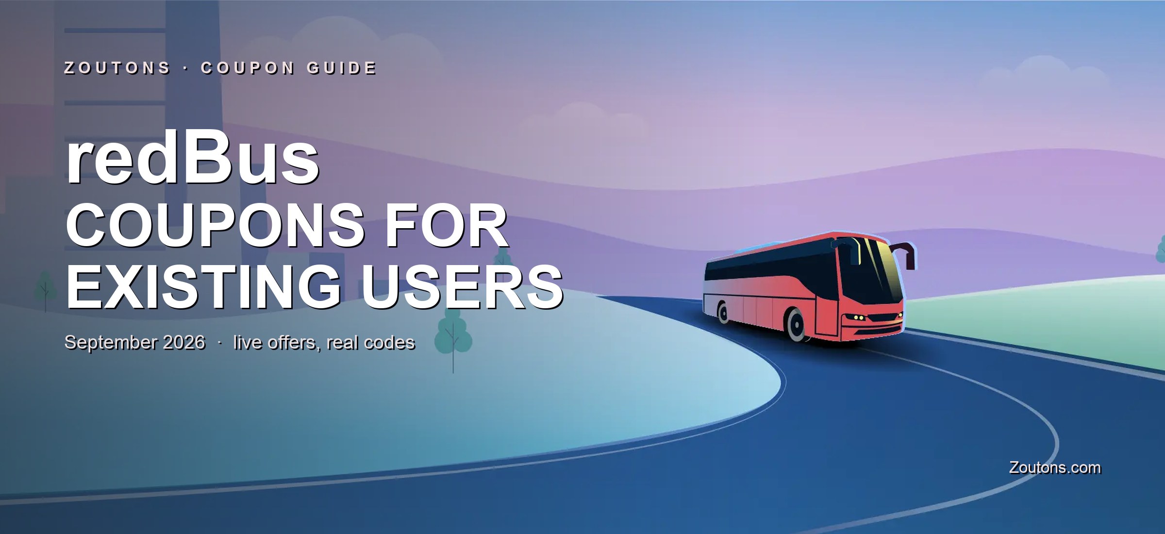 redBus Coupons for Old Users September 2026: Up To Rs. 500 for Existing Users