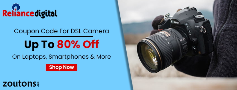 Reliance Digital Coupon Code For DSL Camera | June 2021 | Up To 80% Off On Laptops, Smartphones & More