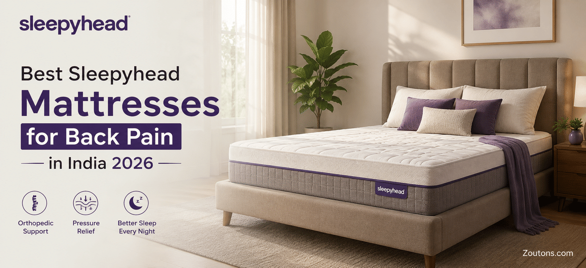 Best Sleepyhead Mattresses for Back Pain in India 2026 Guide
