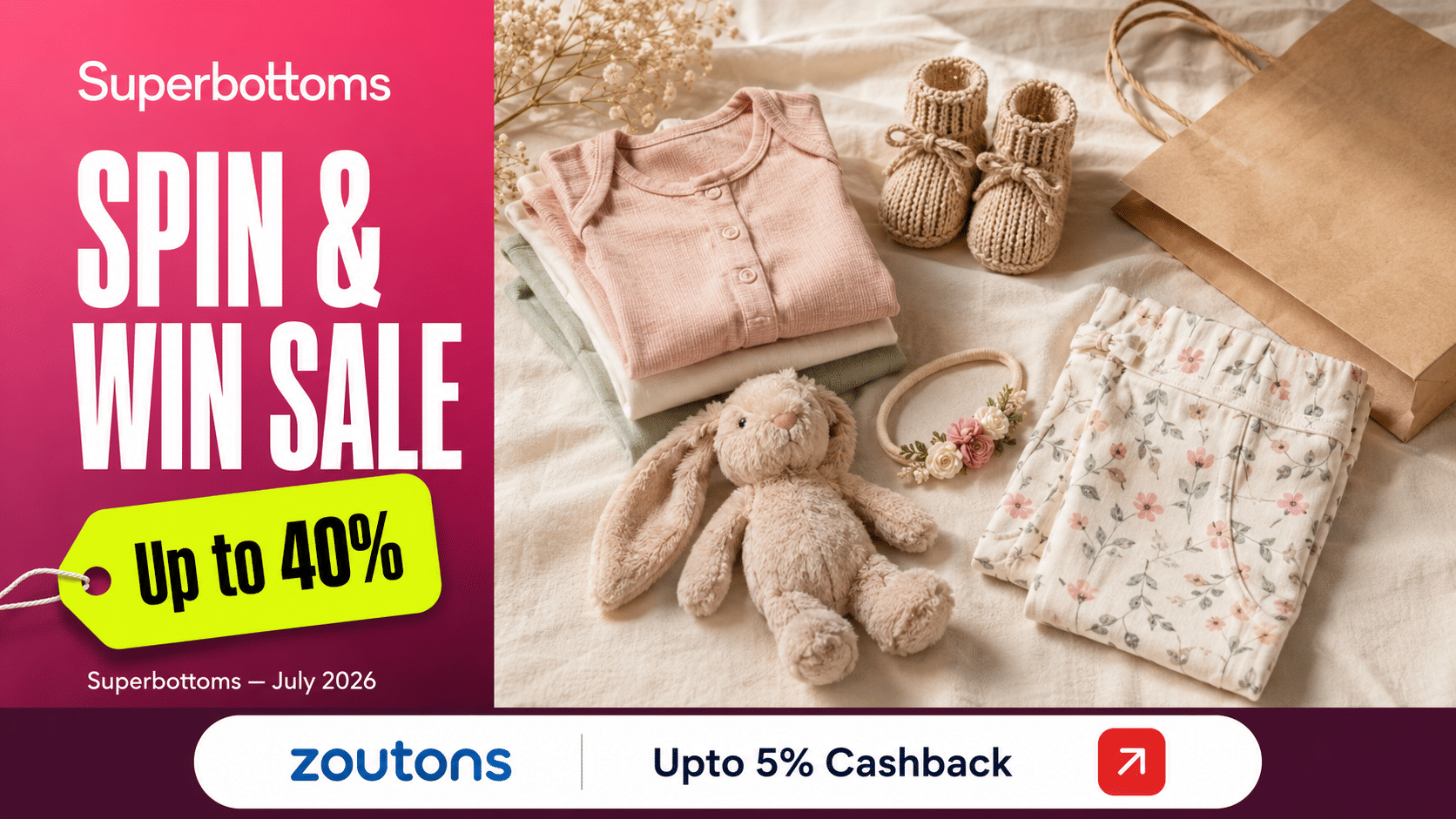 SuperBottoms Spin & Win Sale July 2026 - Up to <strong class='bold'><strong class='bold'><strong class='bold'><strong class='bold'><strong class='bold'><strong class='bold'><strong class='bold'><strong class='bold'><strong class='bold'><strong class='bold'><strong class='bold'>40%</strong></strong></strong></strong></strong></strong></strong></strong></strong></strong></strong> OFF + Free Gifts on Orders Above Rs. 999
