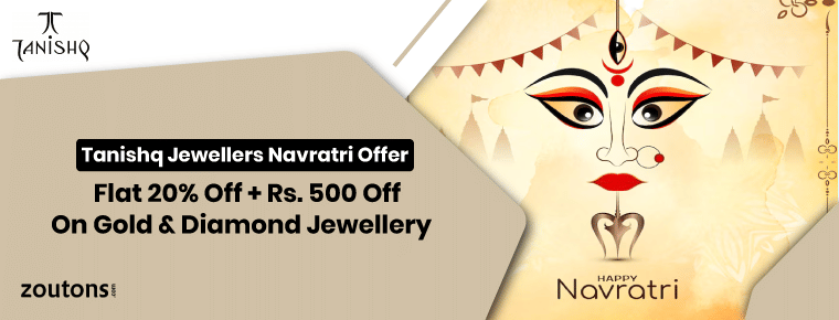 Tanishq Jewellers Navratri Offer | Flat 20% Off + Rs. 500 Off On Gold & Diamond Jewellery