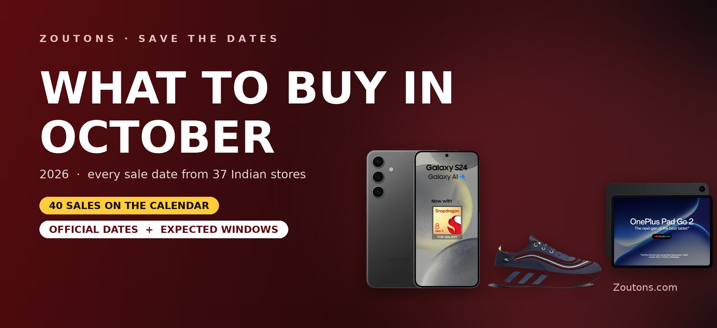 Save the Dates: What to Buy in October 2026